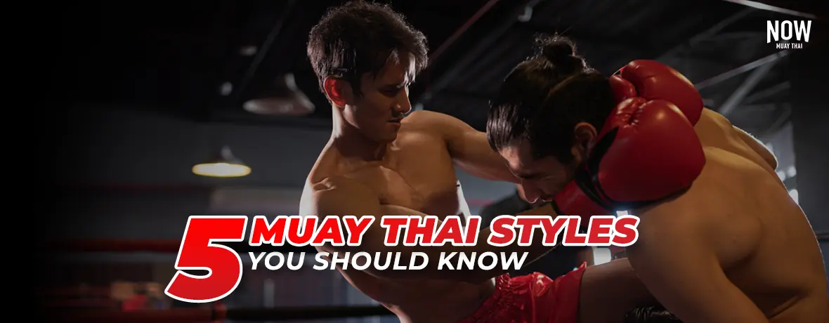 5-Muay-Thai-Styles-You-Should-Know-cover.webp