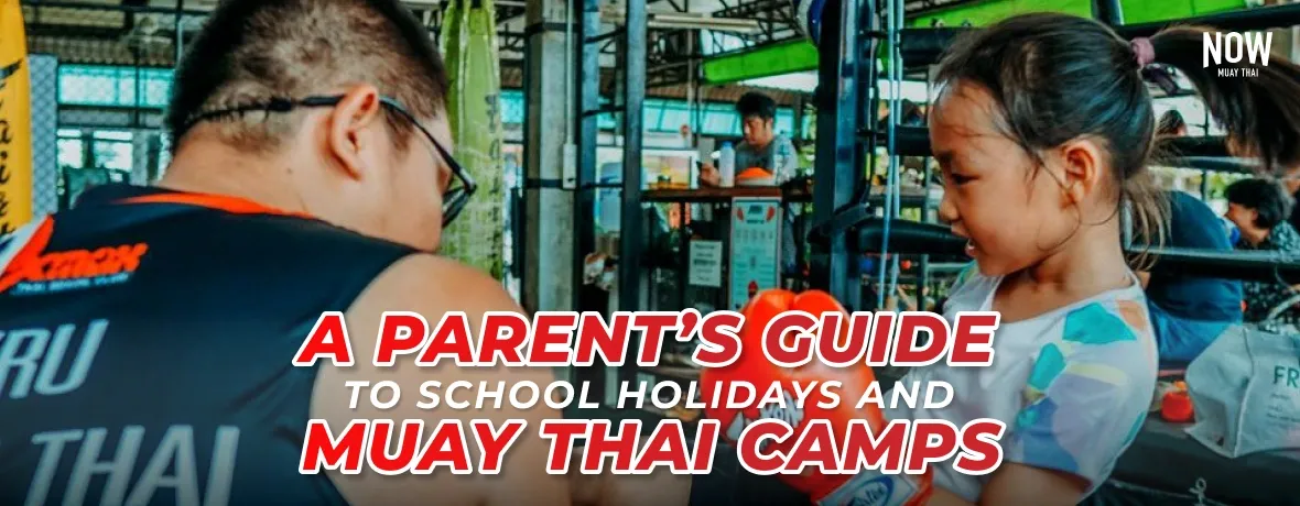 A-Parents-Guide-to-School-Holidays-and-Muay-Thai-Camps-cover.webp
